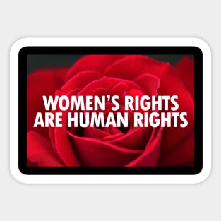 Women's Rights Are Human Rights Text on Rose Flower Sticker